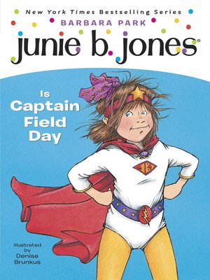 cover image of Junie B. Jones Is Captain Field Day